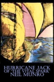 Hurricane Jack of The Vital Spark【電子書籍】[ Hugh Foulis ]