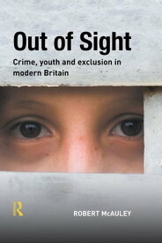 Out of Sight【電子書籍】[ Robert McAuley ]