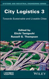 City Logistics 3 Towards Sustainable and Liveable Cities【電子書籍】