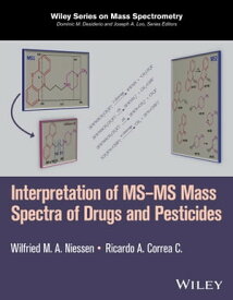 Interpretation of MS-MS Mass Spectra of Drugs and Pesticides【電子書籍】[ Wilfried M. A. Niessen ]