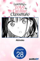 Learning to Love My Cat-like Classmate #028