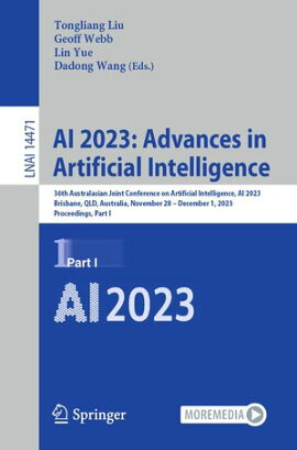 AI 2023: Advances in Artificial Intelligence 36th Australasian Joint Conference on Artificial Intelligence, AI 2023, Brisbane, QLD, Australia, November 28?December 1, 2023, Proceedings, Part I