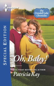 Oh, Baby!【電子書籍】[ Patricia Kay ]