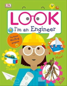 Look I'm an Engineer【電子書籍】[ DK ]
