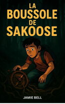 La Boussole de Sakoose