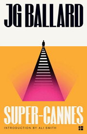 Super-Cannes【電子書籍】[ J. G. Ballard ]