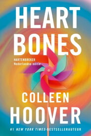 Heart bones Hartenbreker is de Nederlandse uitgave van Heart Bones【電子書籍】[ Colleen Hoover ]