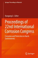 Proceedings of 22nd International Corrosion Congress