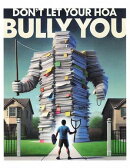 Don't Let Your HOA Bully You