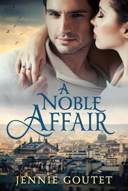 A Noble Affair【電子書籍】[ Jennie Goutet ]