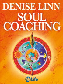 Soul Coaching【電子書籍】[ Denise Linn ]