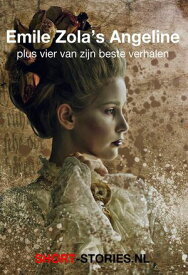 Emile Zola's Angeline 【電子書籍】[ Emile Zola ]