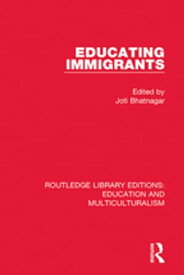 Educating Immigrants【電子書籍】