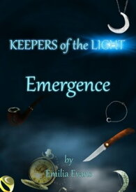 Emergence 【電子書籍】[ Emilia Evans ]