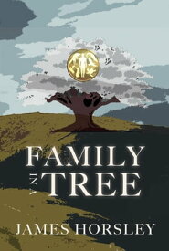Family in a Tree【電子書籍】[ James Horsley ]