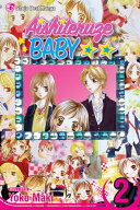 Aishiteruze Baby ★★, Vol. 2 【電子書籍】[ Yoko Maki ]