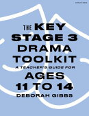 The Key Stage 3 Drama Toolkit
