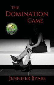 The Domination Game【電子書籍】[ Jennifer Byars ]