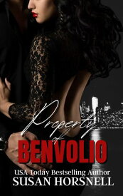 Property of Benvolio【電子書籍】[ Susan Horsnell ]
