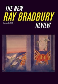 The New Ray Bradbury Review Number 3 (2012)【電子書籍】