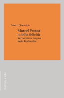 Marcel Proust o della felicità