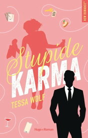 Stupide Karma【電子書籍】[ Tessa Wolf ]