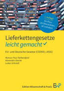 Lieferkettengesetze – leicht gemacht