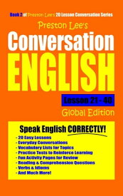 Preston Lee's Conversation English Global Edition Lesson 21: 40【電子書籍】[ Preston Lee ]