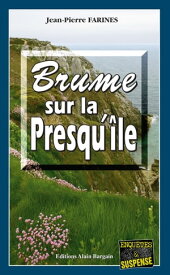 Brume sur la Presqu'?le Tome 1【電子書籍】[ Jean-Pierre Farines ]