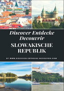 Discover Entdecke Decouvrir Slowakische Republik