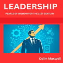 Leadership Pearls of Wisdom for the 21st Century