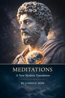 Meditations : A New Modern Translation