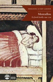 Montaillou.En fransk by 1294-1324【電子書籍】[ Emmanuel Le Roy Ladurie ]