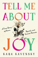 Tell Me About Joy
