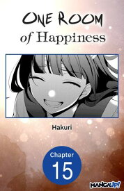 One Room of Happiness #015 【電子書籍】[ Hakuri ]