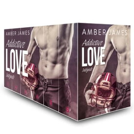 Addictive Love L’int?grale【電子書籍】[ Amber James ]