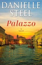 Palazzo A Novel【電子書籍】[ Danielle Steel ]