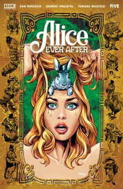 Alice Ever After #5【電子書籍】[ Dan Panosian ]