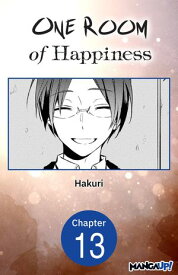 One Room of Happiness #013 【電子書籍】[ Hakuri ]