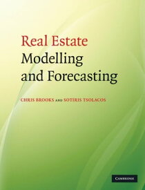 Real Estate Modelling and Forecasting【電子書籍】[ Chris Brooks ]