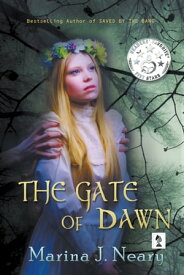 The Gate of Dawn【電子書籍】[ M J Neary ]