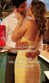 Ekte skj?nnhet / Millioner grunner til ekteskap【電子書籍】[ Jules Bennett ]