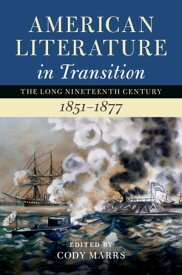 American Literature in Transition, 1851?1877【電子書籍】