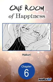 One Room of Happiness #006 【電子書籍】[ Hakuri ]