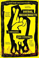 Dirtbag, Massachusetts