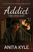 Addict: The Descent