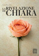 La rivelazione di Chiara