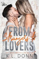 From Strangers to Lovers