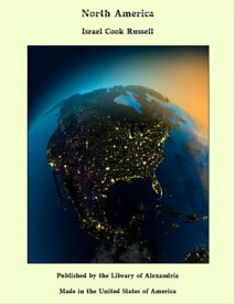 North America【電子書籍】[ Israel Cook Russell ]