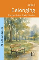Belonging: Bilingual Dutch–English Stories
